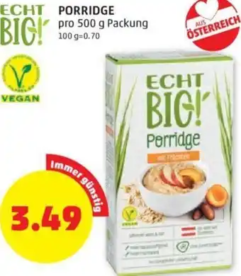PENNY ECHT BIO PORRIDGE pro 500 g Packung Angebot