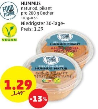 PENNY HUMMUS natur od. pikant pro 200 g Becher Angebot