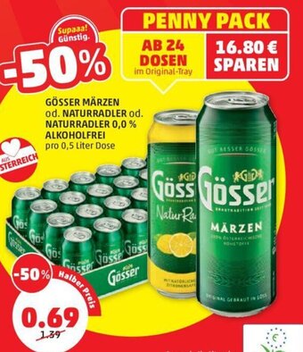 PENNY GÖSSER MÄRZEN od. NATURRADLER od. NATURRADLER 0,0% ALKOHOLFREI pro 0,5 Liter Dose Angebot