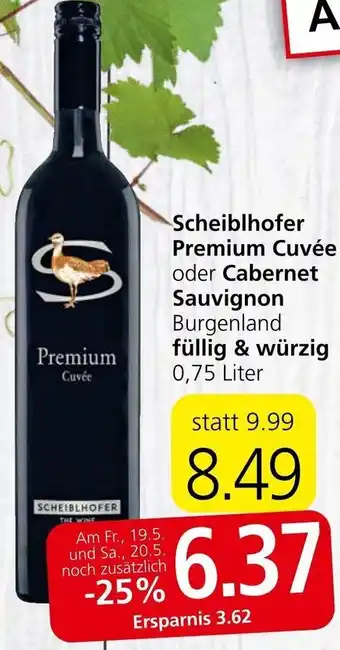 Spar Scheiblhofer Premium Cuvée oder Cabernet Sauvignon Burgenland füllig & würzig 0,75 Liter Angebot