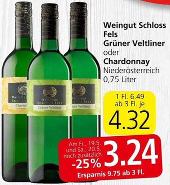 Spar Weingut Schloss Fels Grüner Veltliner oder Chardonnay 0,75 Liter Angebot