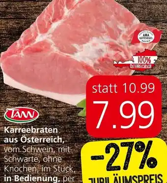 Spar TANN Karreebraten aus Österreich, vom Schwein, mit Schwarte, ohne Knochen, im Stück, Angebot