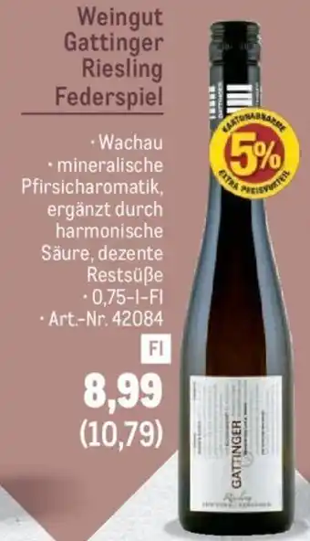 Metro Weingut Gattinger Riesling Federspiel Angebot