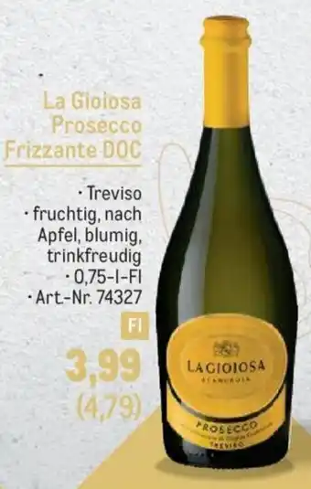 Metro La Gioiosa Prosecco Frizzante DOC Angebot