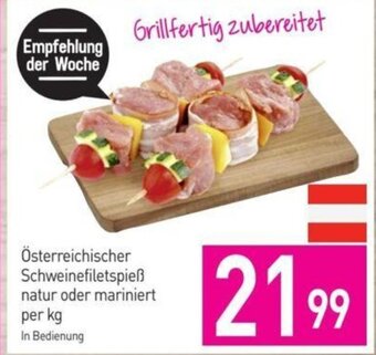Sutterlüty Österreichischer Schweinefiletspieß natur oder mariniert per kg Angebot
