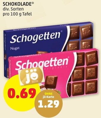 PENNY SCHOKOLADE* div. Sorten pro 100 g Tafel Angebot
