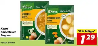 Nah&Frisch Knorr Kaiserteller Suppen versch. Sorten Angebot