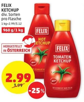 PENNY FELIX KETCHUP div. Sorten pro Flasche Angebot