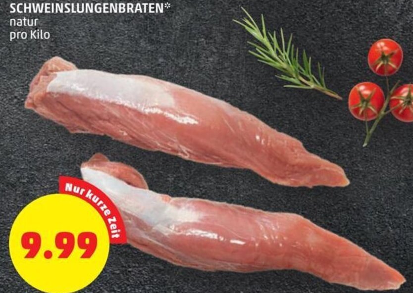 PENNY SCHWEINSLUNGENBRATEN* natur pro Kilo Angebot