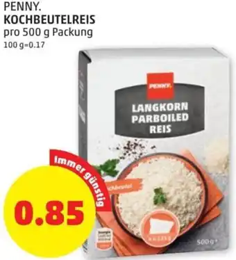 PENNY PENNY. KOCHBEUTELREIS pro 500 g Packung Angebot