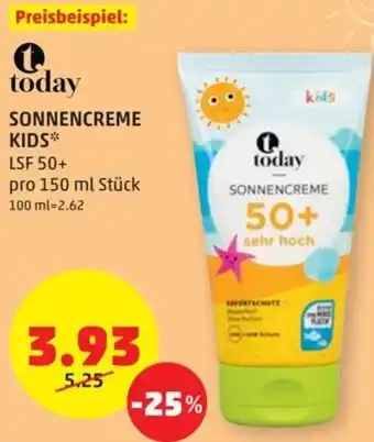 PENNY today SONNENCREME KIDS* LSF 50+ pro 150 ml Stück 100 Angebot