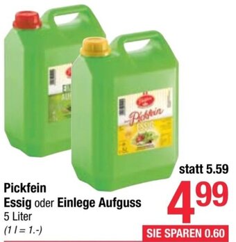 Maximarkt Pickfein Essig oder Einlege Aufguss 5 Liter Angebot