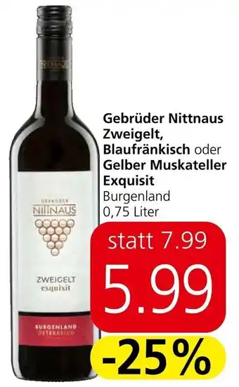 Spar Gebrüder Nittnaus Zweigelt, Blaufränkisch oder Gelber Muskateller Exquisit Burgenland 0,75 Liter Angebot