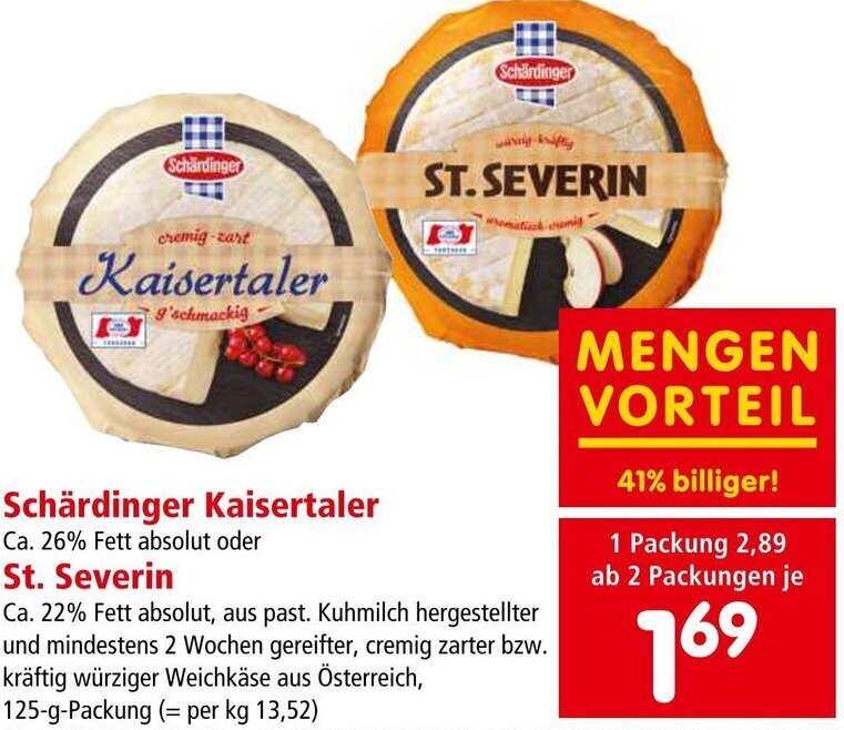 Interspar Schärdinger Kaisertaler Ca. 26% Fett absolut oder St. Severin 125-g-Packung Angebot