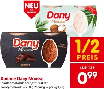 Interspar Danone Dany Mousse 4 x 60-g-Packung Angebot