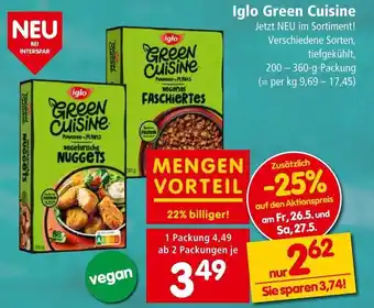 Interspar Iglo Green Cuisine 200-360 g Angebot