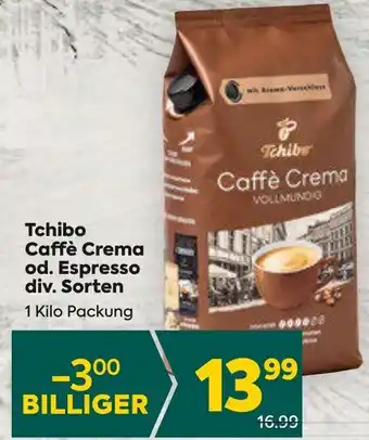 Billa Tchibo Caffè Crema od. Espresso div. Sorten 1 Kilo Packung Angebot