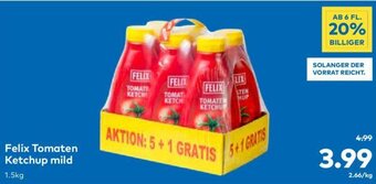T&G Felix Tomaten Ketchup mild 1.5kg Angebot