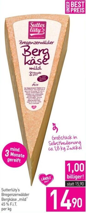 Sutterlüty Sutterlüty's Bregenzerwälder Bergkäse mild" 45% F.I.T. per kg Angebot