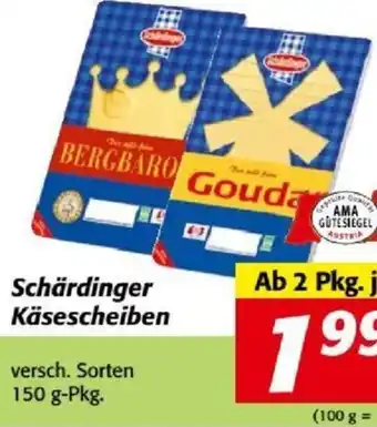 Nah&Frisch Schärdinger Käsescheiben versch. Sorten 150 g-Pkg. Angebot