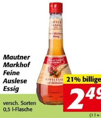 Nah&Frisch Mautner Markhof Feine Auslese Essig versch. Sorten 0,5 1-Flasche Angebot