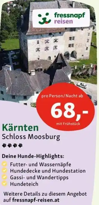 Fressnapf Kärnten Schloss Moosburg pro Person/Nacht ab Angebot