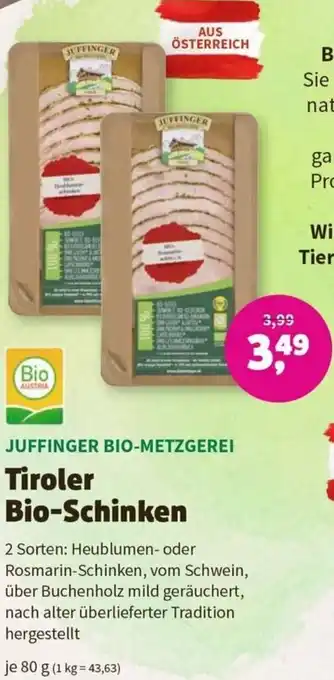 Denn's Biomarkt JUFFINGER BIO-METZGEREI Tiroler Bio-Schinken 80 g Angebot