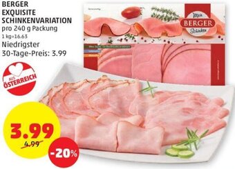 PENNY BERGER EXQUISITE SCHINKENVARIATION pro 240 g Packung Angebot
