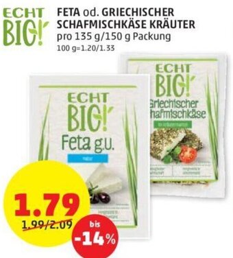 PENNY FETA od. GRIECHISCHER SCHAFMISCHKÄSE KRÄUTER Pro 135 g/150 g Packung Angebot