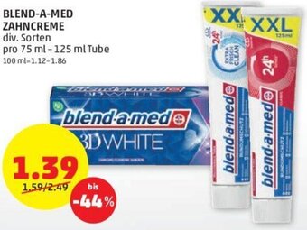 PENNY BLEND-A-MED ZAHNCREME div. Sorten pro 75 ml-125 ml Tube Angebot