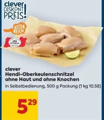 Billa clever Hendl-Oberkeulenschnitzel ohne Haut und ohne Knochen in Selbstbedienung, 500 g Packung (1 kg 10.58) Angebot