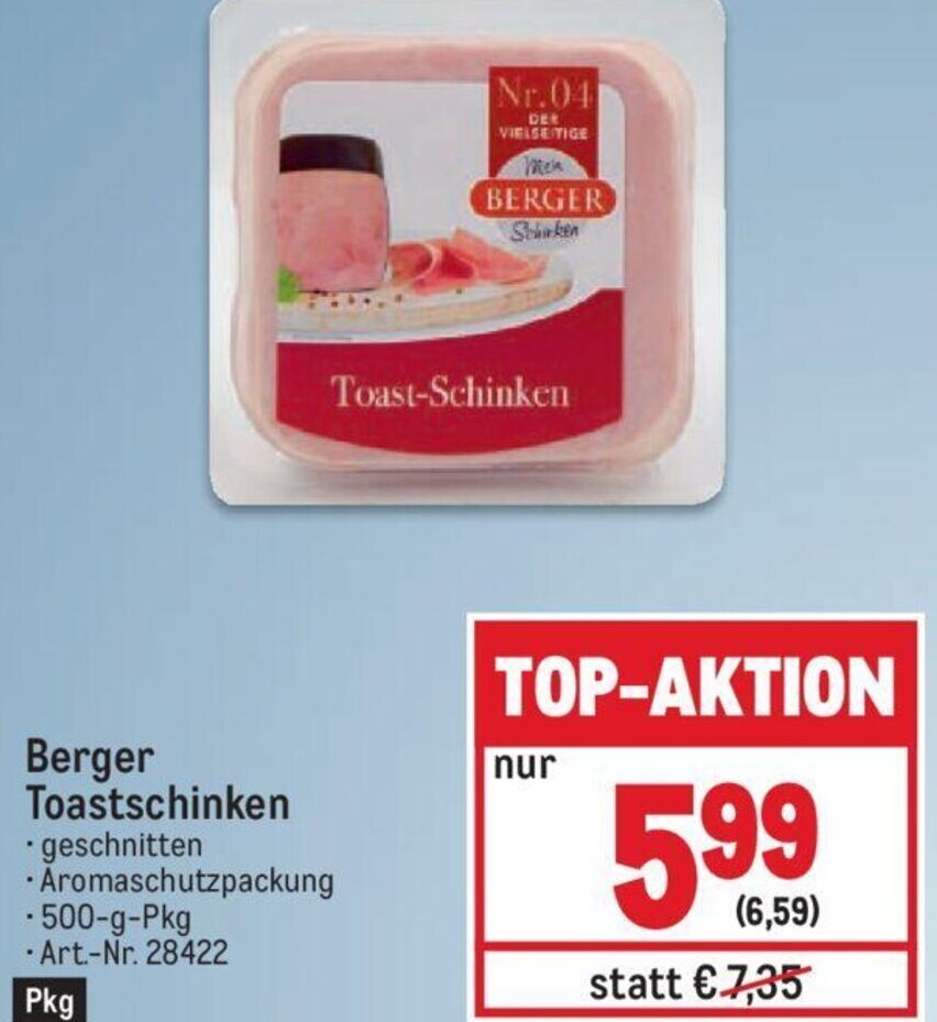 Metro Berger Toastschinken 500-g-Pkg Angebot