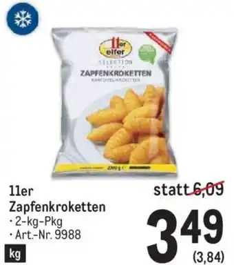 Metro 11er Zapfenkroketten -2-kg-Pkg Art.-Nr. 9988 Angebot