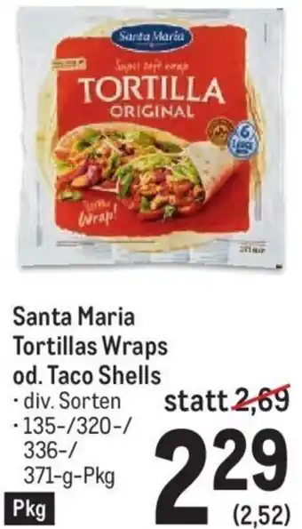 Metro Santa Maria Tortillas Wraps od. Taco Shells • div. Sorten -135-/320-/ 336-/ 371-g-Pkg Angebot
