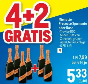Metro Mionetto Prosecco Spumante oder Rose 0,75-1-FI Angebot