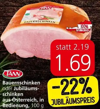 Spar Bauernschinken oder Jubiläums- aus Österreich, in Bedienung, 100 g. Angebot