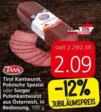 Spar Tirol Kantwurst, Polnische Spezial oder Sorger Putenkantwurst aus Österreich, in Bedienung, 100 g Angebot