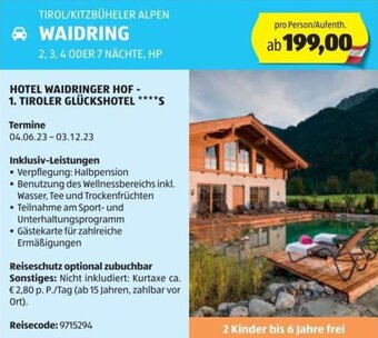 Hofer Reisen TIROL/KITZBÜHELER ALPEN WAIDRING 2, 3, 4 ODER 7 NÄCHTE, HP Angebot