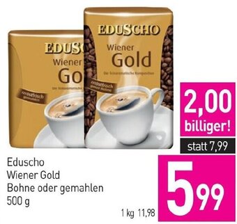 Sutterlüty Eduscho Wiener Gold Bohne oder gemahlen 500 g Angebot