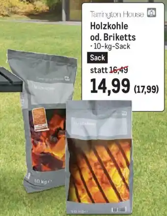 Metro Tarrington House Holzkohle od. Briketts - 10-kg-Sack Angebot
