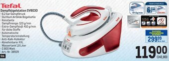 Metro Tefal Dampfbügelstation SV8030 Angebot
