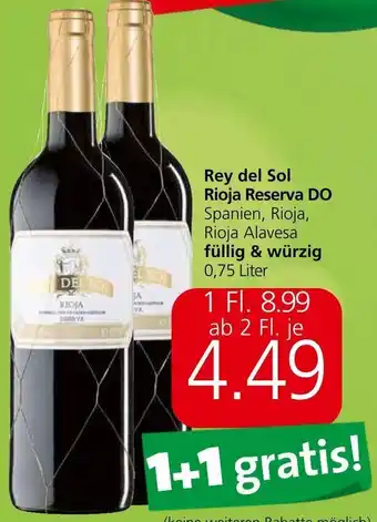 Spar Rey del Sol Rioja Reserva DO Spanien, Rioja, Rioja Alavesa füllig & würzig 0,75 Liter Angebot