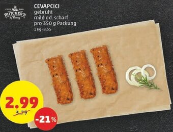 PENNY CEVAPCICI gebrüht mild od. scharf pro 350 g Packung Angebot