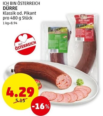 PENNY ICH BIN ÖSTERREICH DÜRRE Klassik od. Pikant pro 480 g Stück Angebot