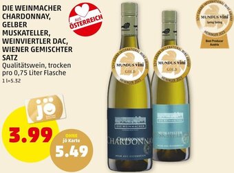 PENNY DIE WEINMACHER CHARDONNAY, GELBER MUSKATELLER, WEINVIERTLER DAC, WIENER GEMISCHTER SATZ pro 0,75 Liter Flasche Angebot