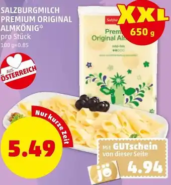 PENNY SALZBURGMILCH PREMIUM ORIGINAL ALMKÖNIG* pro Stück Angebot