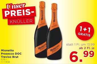 Unimarkt Mionetto Prosecco DOC Treviso Brut 0,75 L Angebot