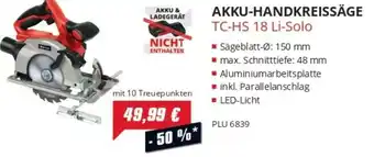 Unimarkt Einhell AKKU-HANDKREISSÄGE TC-HS 18 Li-Solo Angebot