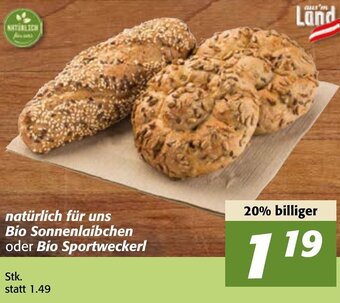 Strasser Markt natürlich für uns Bio Sonnenlaibchen oder Bio Sportweckerl Stk. Angebot