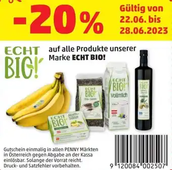 PENNY ECHT auf alle Produkte unserer Marke ECHT BIO! Angebot